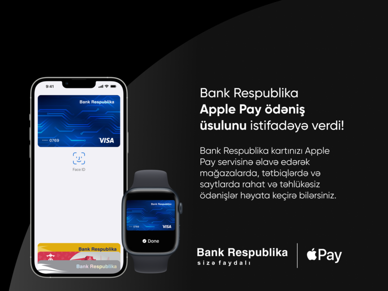 Apple Pay artıq Bank Respublika kart sahibləri üçün əlçatan olur