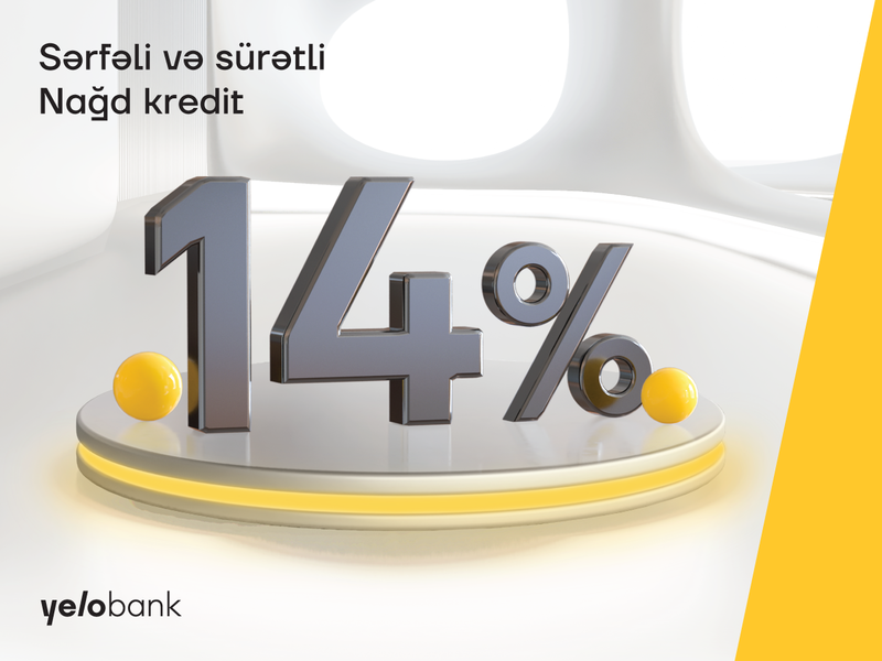 Yelo Bankdan 14%-lə nağd kredit