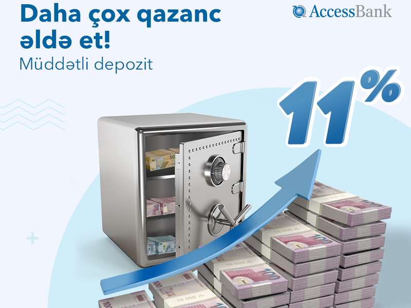 AccessBank-dan illik 11%-dək qazandıran depozit