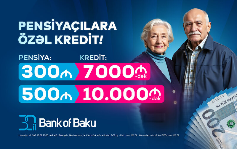 Bank of Baku-dan PENSİYAÇILARA ŞAD XƏBƏR