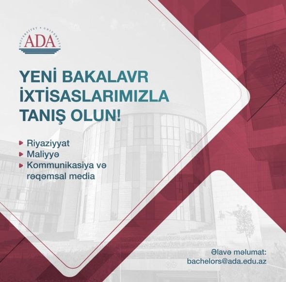 ADA Universiteti bakalavr pilləsi üzrə üç yeni ixtisas təklif edir - FOTO