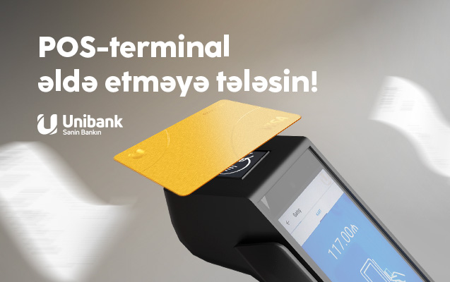 Unibankdan sahibkarlara təklif: POS- terminal xidmətinə qoşul, smart kassa istifadəsindən faydalan