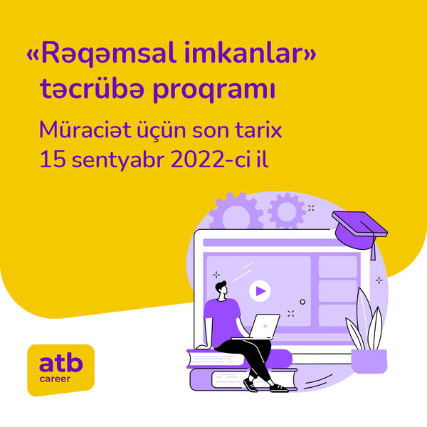 Azər Türk Bank gənclər üçün yeni təcrübə proqramına başlayır