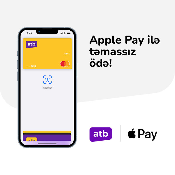 Azər Türk Bank Apple Pay ödəniş üsulunu istifadəyə verdi