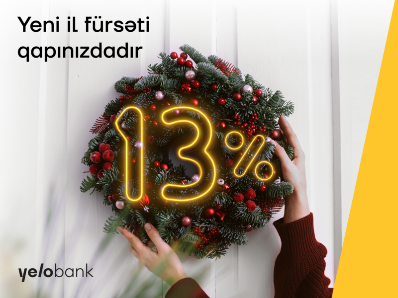 Yelo Bank-ın Yeni il fürsəti qapınızda