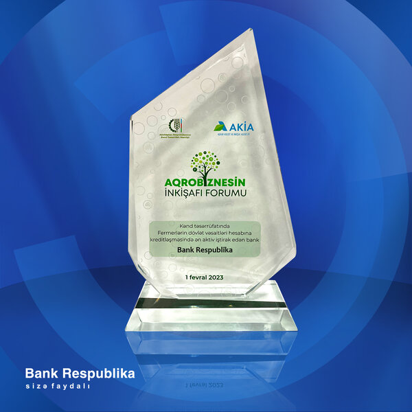 Bank Respublika fermerlərə ən aktiv dəstək olan bank seçildi