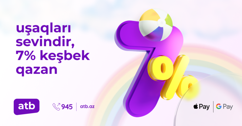 Azər Türk Bankdan 7% cashback kampaniyası