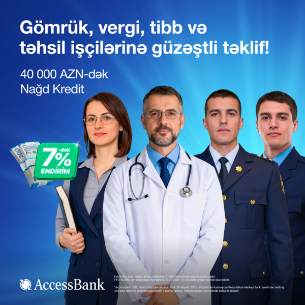 Daha sərfəli Nağd Kredit - AccessBank 7% endirim kampaniyasını davam etdirir