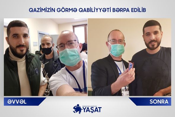 Vətən müharibəsi qazisinin görmə qabiliyyəti bərpa edildi - FOTO