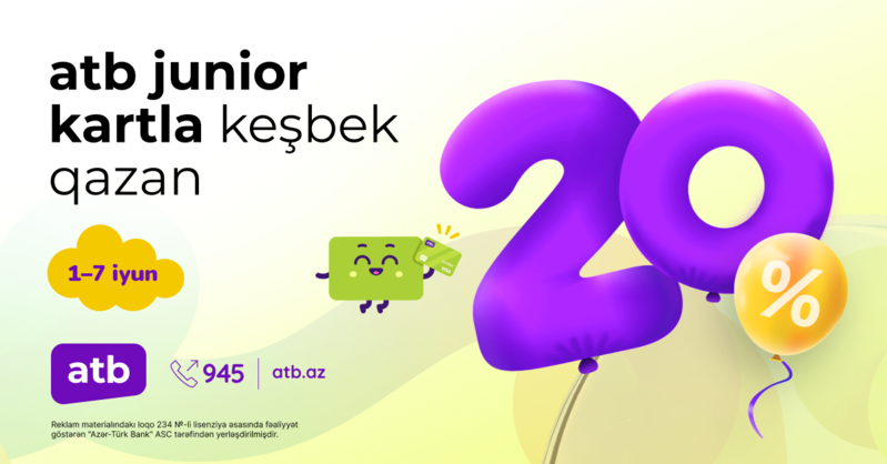 Azər Türk Bankdan uşaqlar üçün 20% cashback kampaniyası