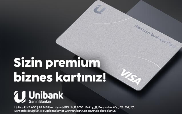 Sahibkarlar üçün yeni imkanlar: Unibank Visa Platinum Business kartı
