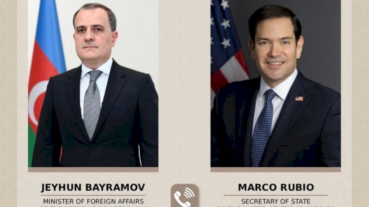 Ceyhun Bayramov Marko Rubio ilə Azərbaycan-Ermənistan normallaşma prosesini müzakirə etdi