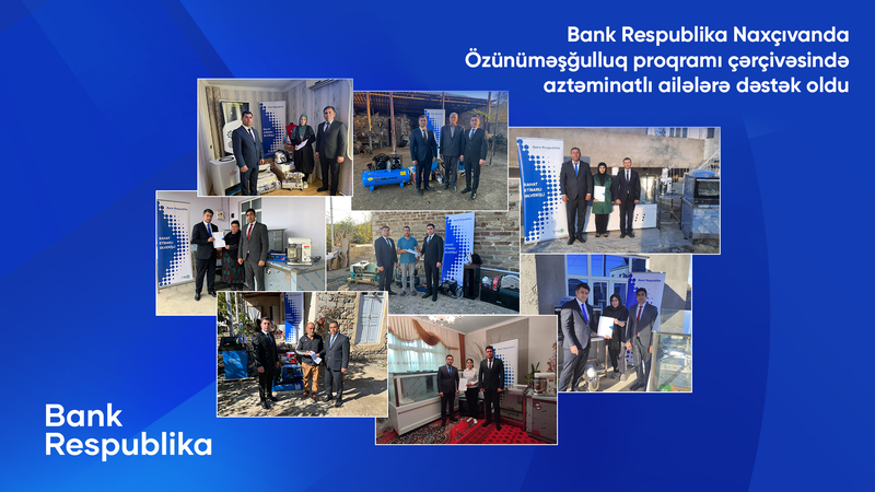 Bank Respublika' Naxçıvanda aztəminatlı ailələrə dəstək oldu