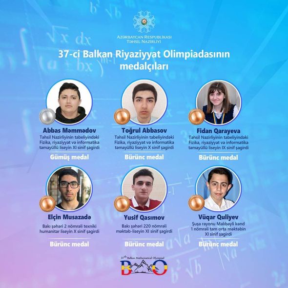 Məktəblilərimizdən 37-ci Balkan Riyaziyyat Olimpiadasında uğurlu nəticə - FOTO