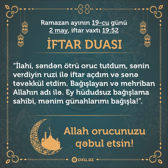 Ramazan ayının 19-cu gününün imsak, iftar və namaz vaxtları – FOTO