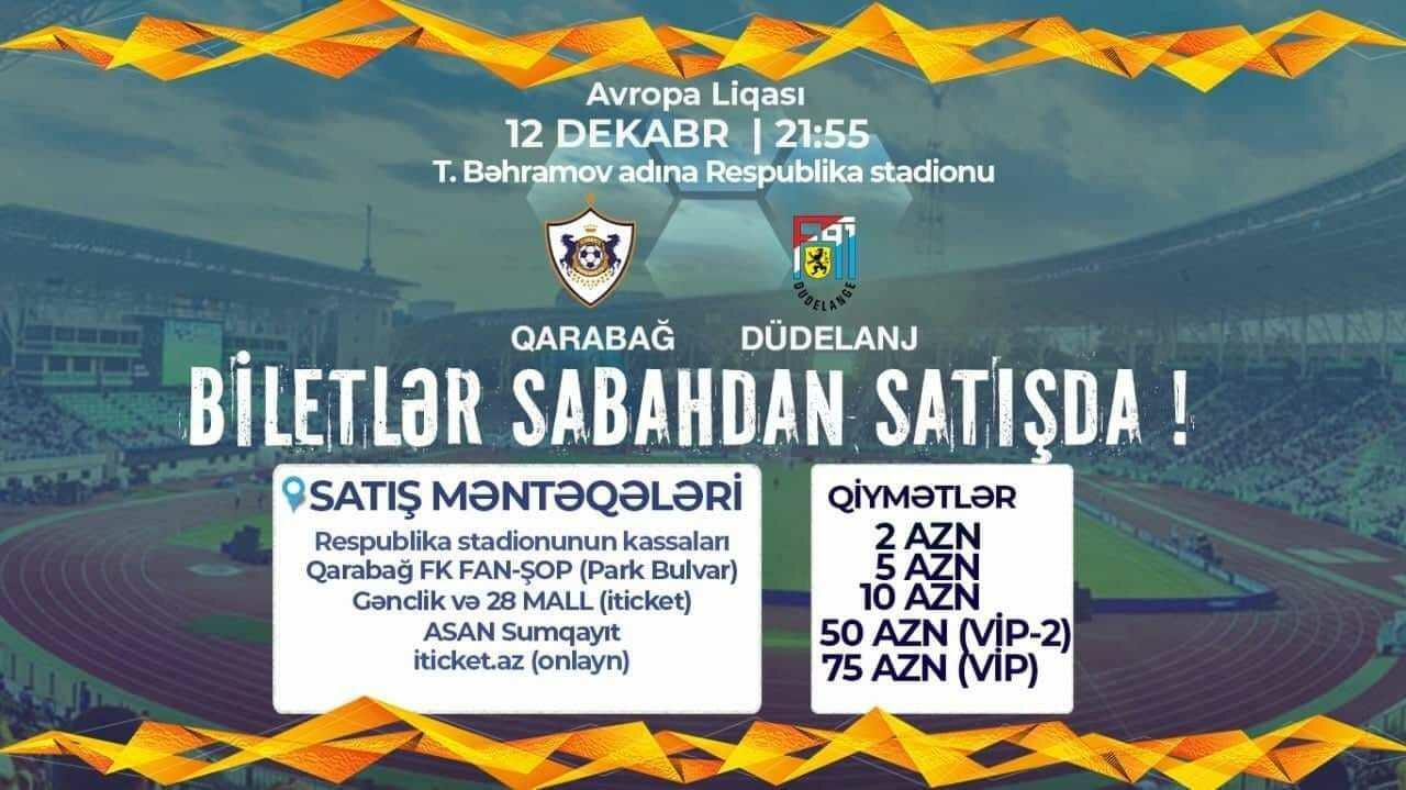 "Qarabağ" - "Düdelanj" matçının biletləri satışa çıxarılır