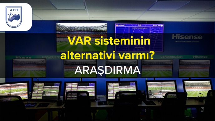 VAR sisteminin alternativi varmı? - Detallar