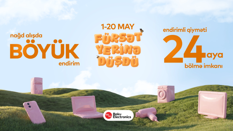 Baku Electronics-də yaz fürsətləri davam edir