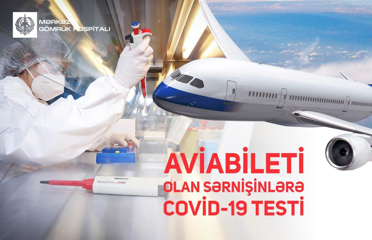 Aviabilet alanlar Mərkəzi Gömrük Hospitalında COVID-19 testi verə bilərlər