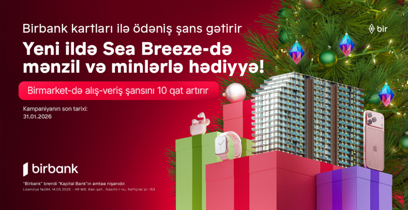 Birbank kartları ilə ödəniş See Breeze-də mənzil qazandırır