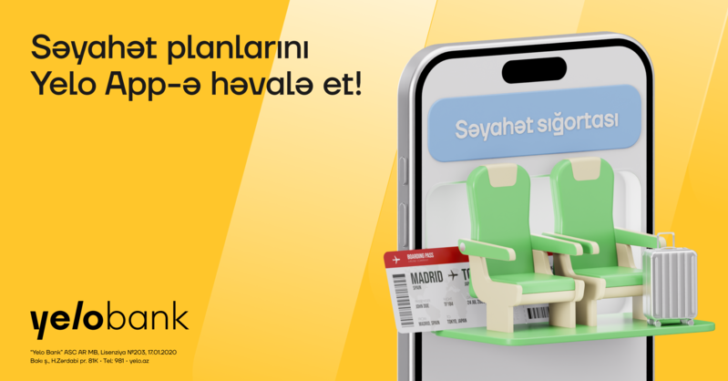 Səyahət planlarını Yelo App-ə həvalə et