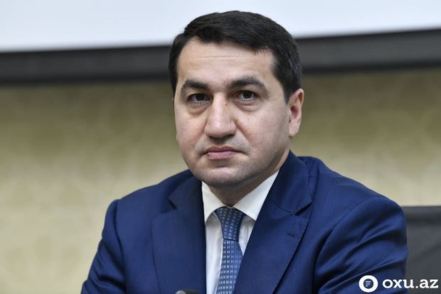 Hikmət Hacıyev: "Yaranmış vəziyyətə görə məsuliyyət tam şəkildə Ermənistan rəhbərliyinin üzərinə düşür