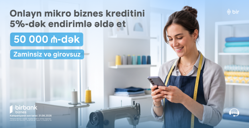 Birbank Biznes-dən mikro biznes kreditinə 5%-dək endirim