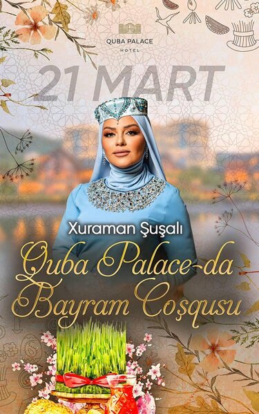 Quba Palace Hotel-də Novruz bayramı xüsusi proqramla qeyd olunacaq