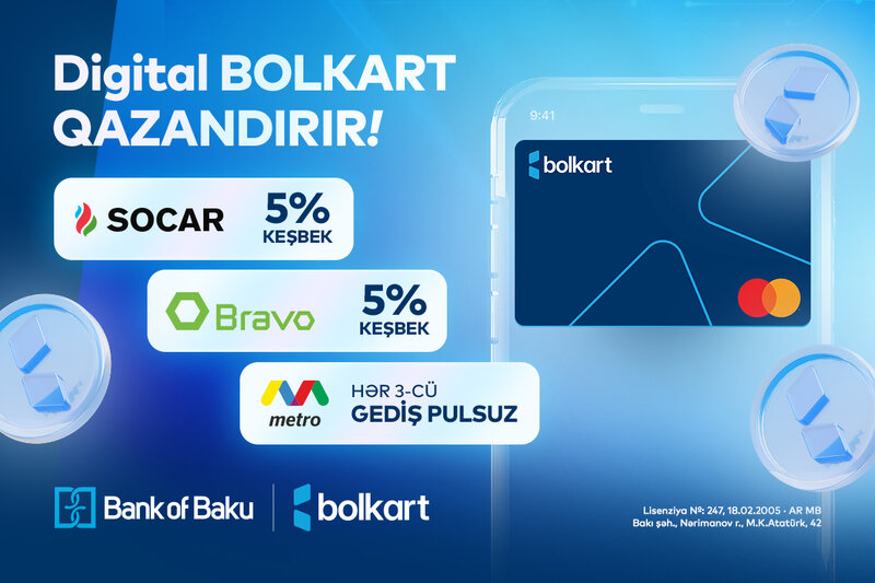 Bank of Baku-nun Mastercard Digital Bolkart kartı qazandırır - 5% KEŞBEK və PULSUZ GEDİŞLƏR