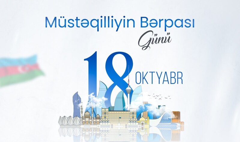 Bu gün Azərbaycanın Müstəqilliyinin Bərpası Günüdür