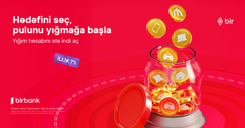 Birbank Yığım hesabı: Pulunuz hər gün gəlir gətirir