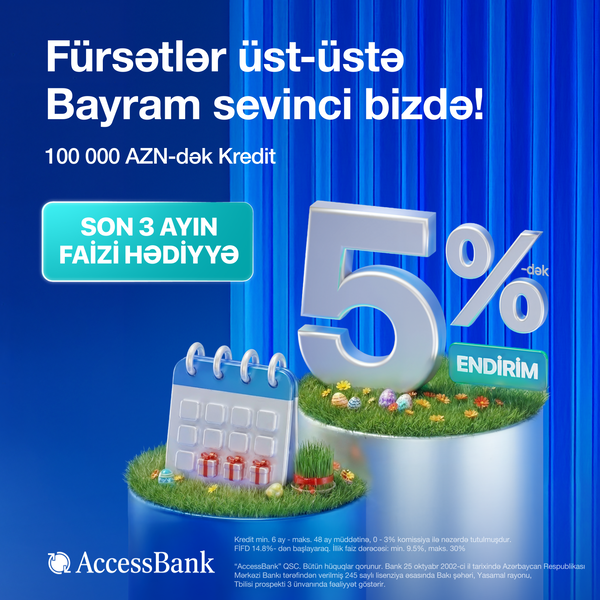 Bayram fürsətləri AccessBank-da
