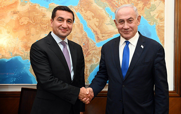 Hikmət Hacıyev Netanyahu ilə görüşdü