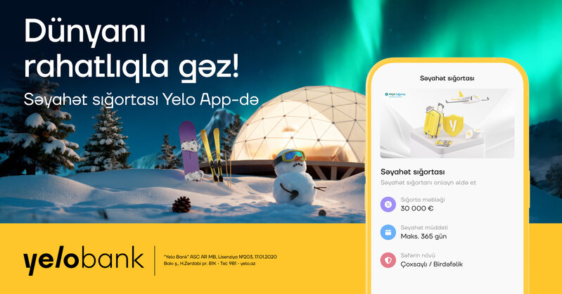 Səyahətə hazırlaşanlar üçün Yelo App-də rahat həllər