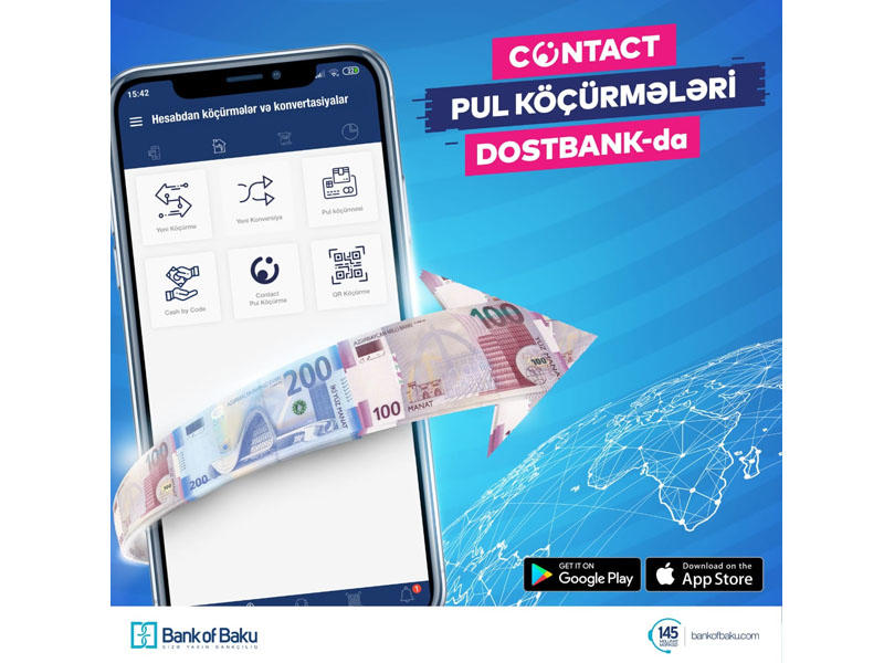 Contact Təcili pul köçürmə sistemi indi DostBank-da!