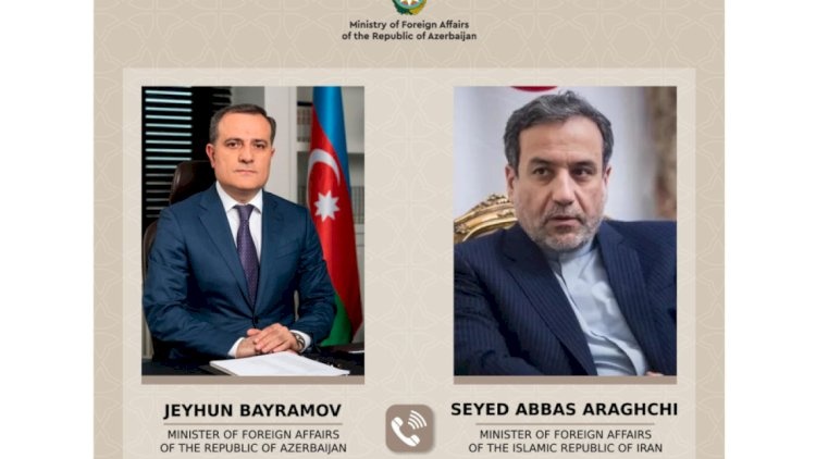Azərbaycan və İran XİN başçıları telefonla danışdı