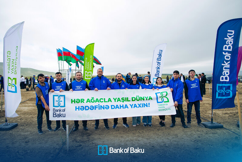 Bank of Baku-dan 1 milyon ağac hədəfinə dəstək - FOTOLAR