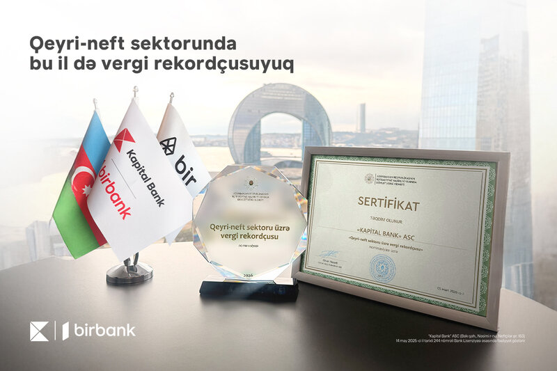 Kapital Bank qeyri-neft sektoru üzrə vergi rekordçusu ünvanını qoruyur