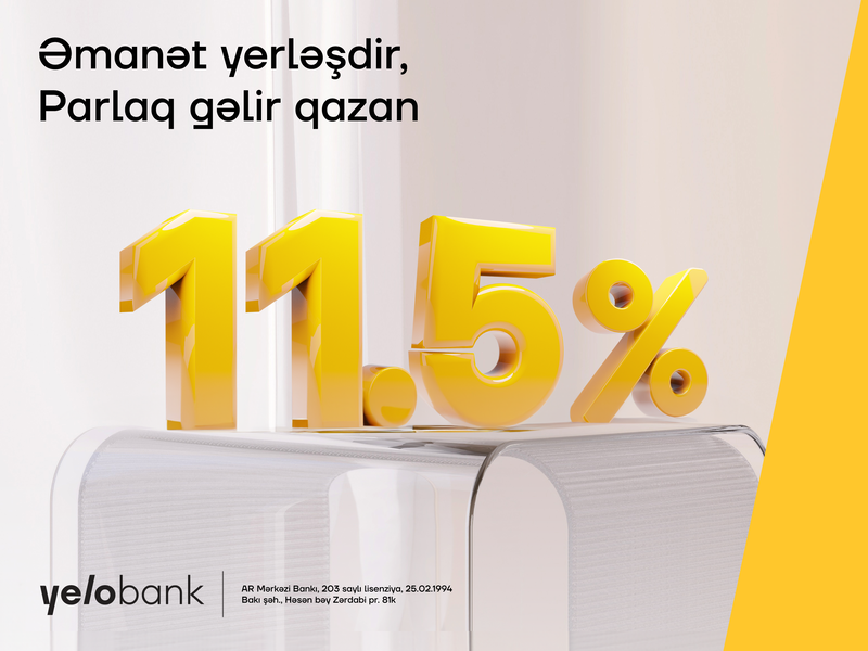 Yelo Bank ilə pulunuz 11.5%-dək artır