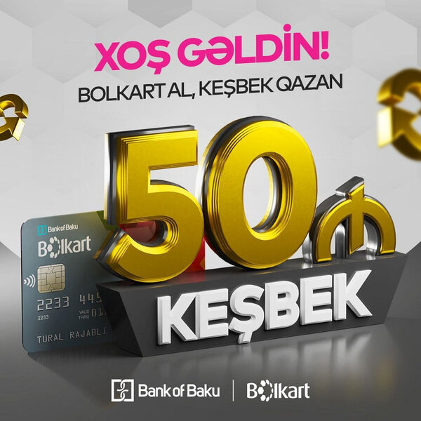 Bolkart-dan 50 AZN KEŞBEK HƏDİYYƏ! 