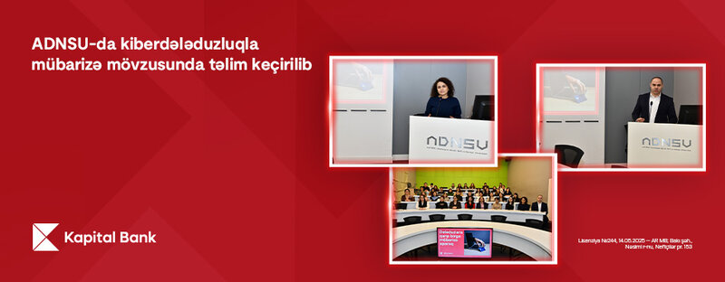 Kapital Bank ADNSU-da kiberdələduzluqla mübarizə mövzusunda təlim keçirib
