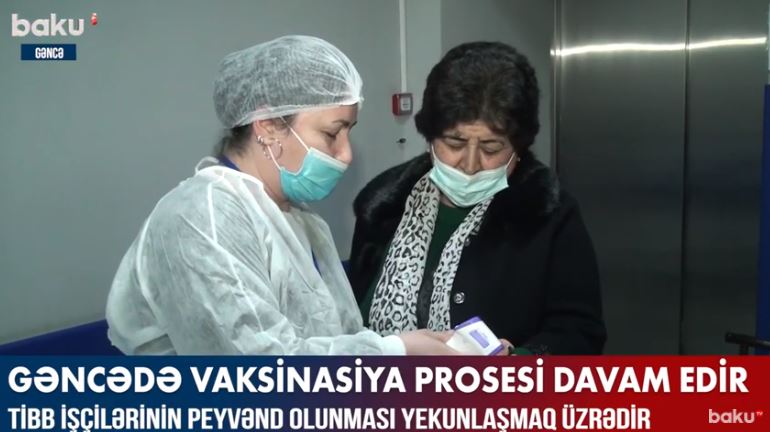 Gəncədə vaksinasiya prosesi davam edir - VİDEO