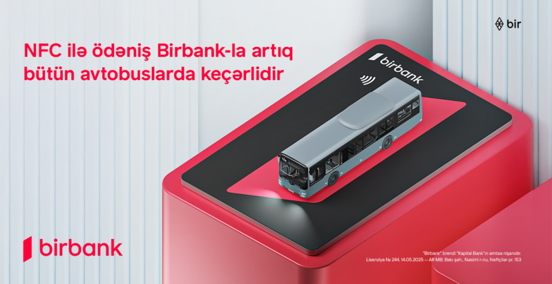 Birbank-la ictimai nəqliyyatda rəqəmsal ödənişlərin tətbiqi uğurla baş tutdu