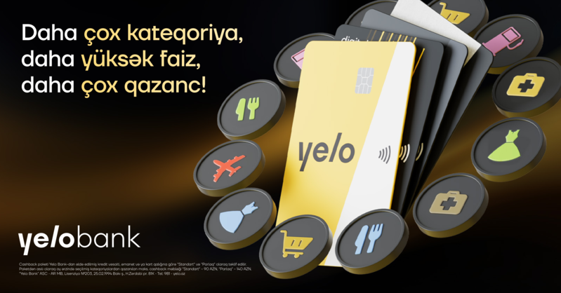 Yelo kartların cashback şərtləri yeniləndi - daha çox limit, daha yüksək cashback