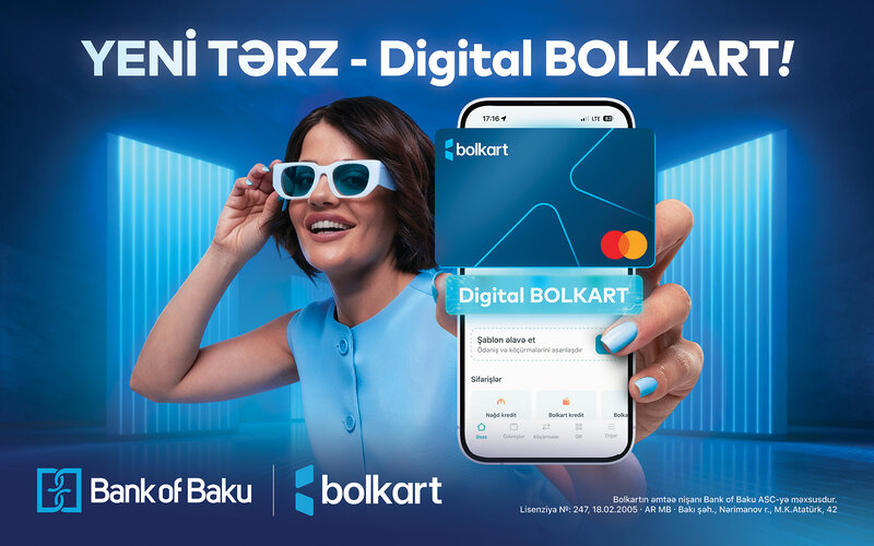 Digital Bolkart və yeni tərzi qarşılayın - Bank of Baku-dan ikiqat yenilik