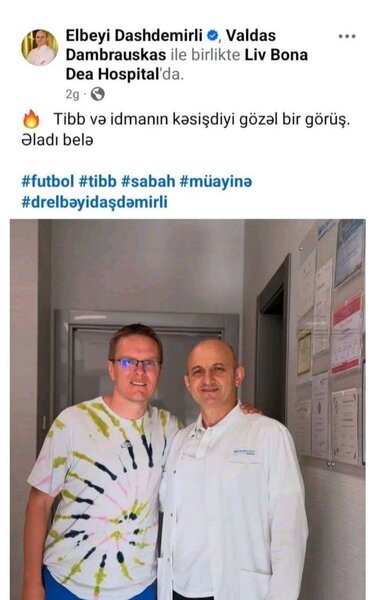 Həkimdən Dambrauskasla bağlı qeyri-etik paylaşım - FOTO