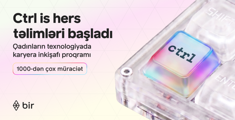 Texnologiyada qadın gücü: Bir 'Ctrl is hers