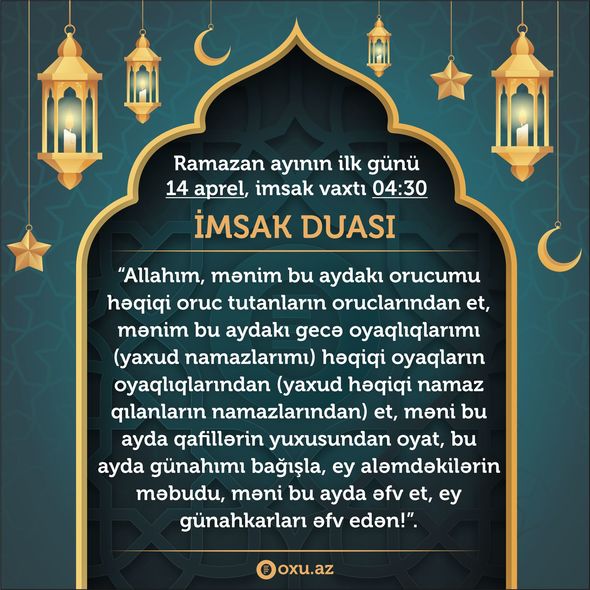 Ramazanın ilk gününün duası, imsak və iftar vaxtı - FOTO