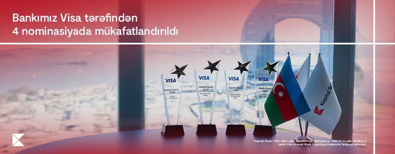 Kapital Bank Visa şirkəti tərəfindən 4 mükafata layiq görüldü