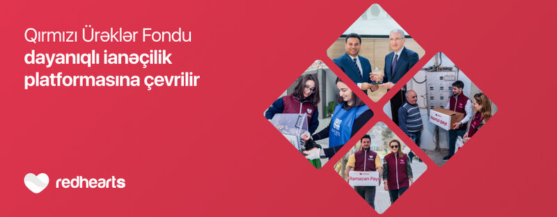 Qırmızı Ürəklər Fondu 2025-ci ilin ilk rübü üzrə hesabat açıqlayıb